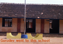 The School where Gurudev Studied